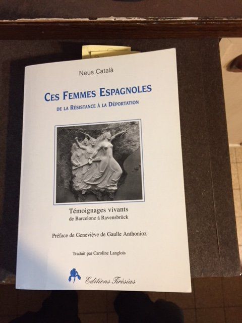 Ces femmes espagnoles de la résistance à la déportation