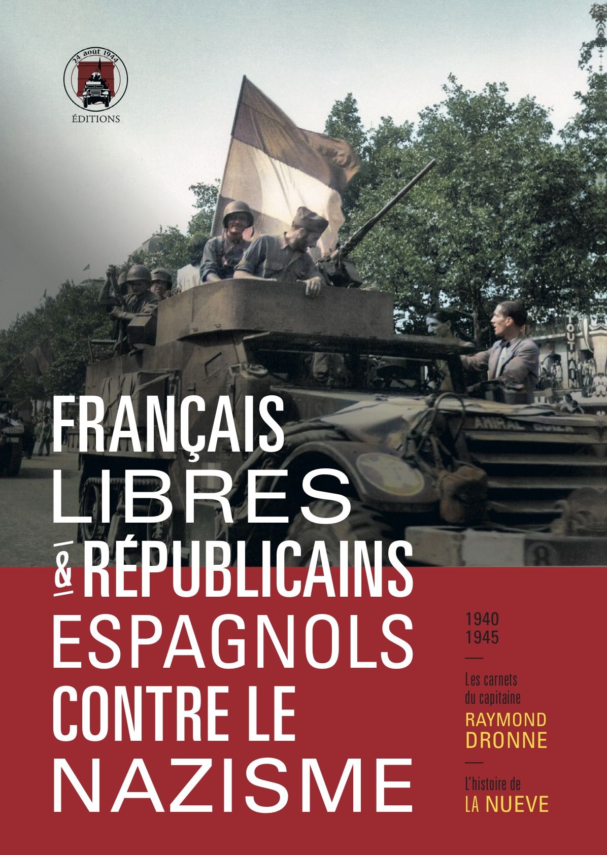 Conférence sur la Publication de Français libres & Républicains espagnols contre le nazisme